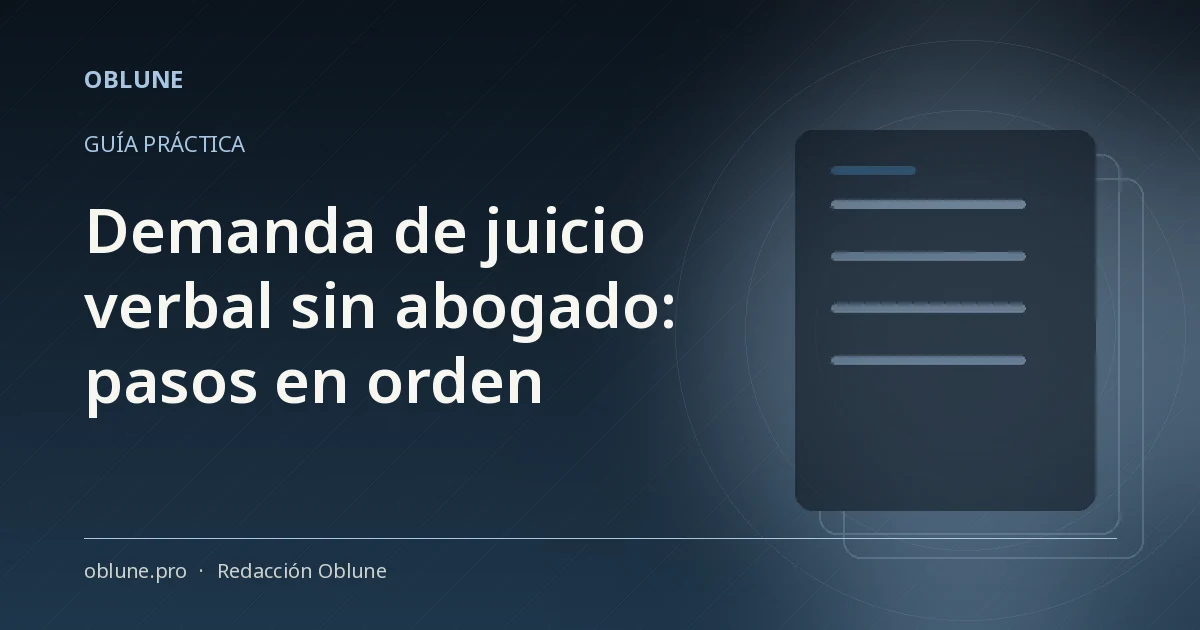 Demanda de juicio verbal sin abogado: pasos en orden