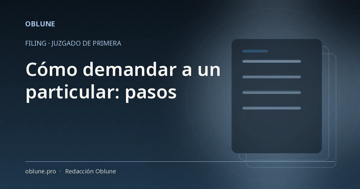 Cómo demandar a un particular: pasos en orden