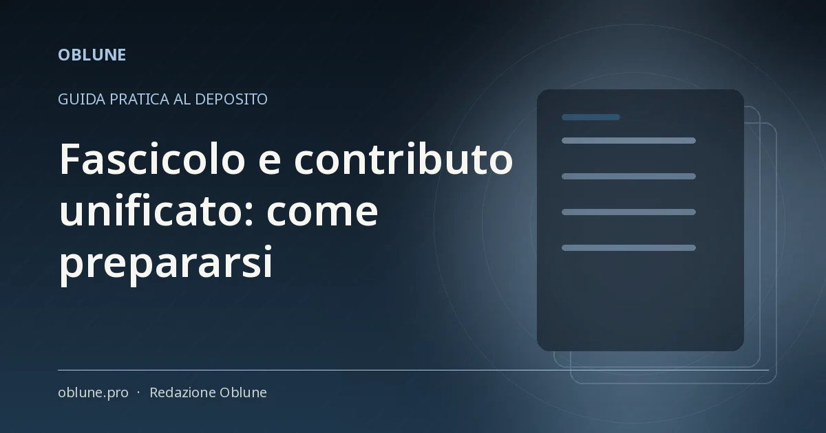 Contributo unificato e fascicolo: come preparare i documenti