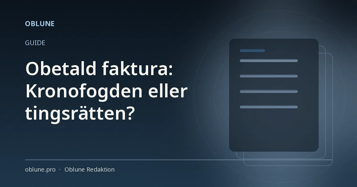 Obetald faktura: Kronofogden eller tingsrätten?