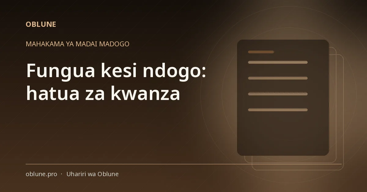 Jinsi ya Kufungua Kesi Ndogo Mahakamani
