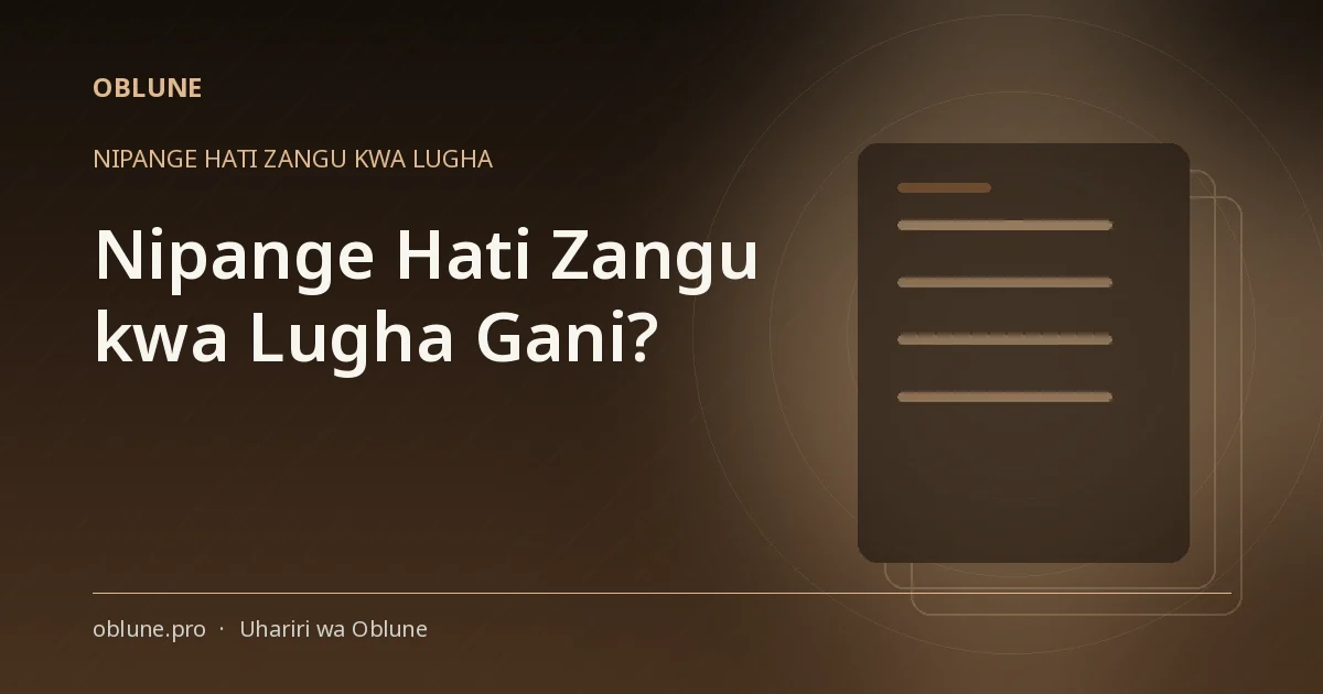 Nipange Hati Zangu kwa Lugha Gani?